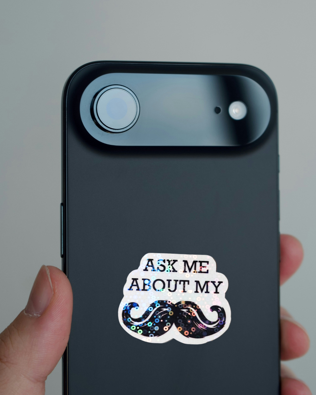Ask Me About My Moustache