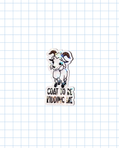 Goat to be Kidding