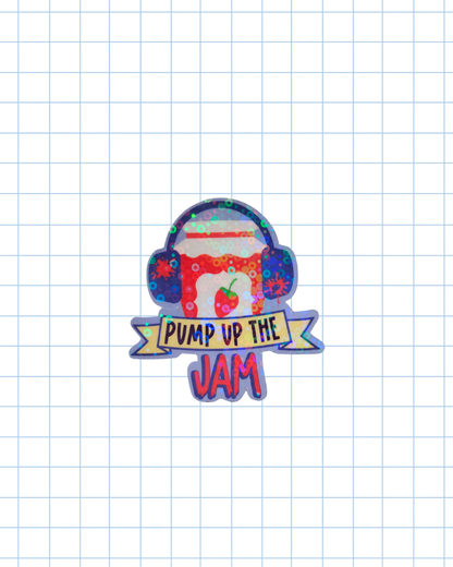 Pump up the jam
