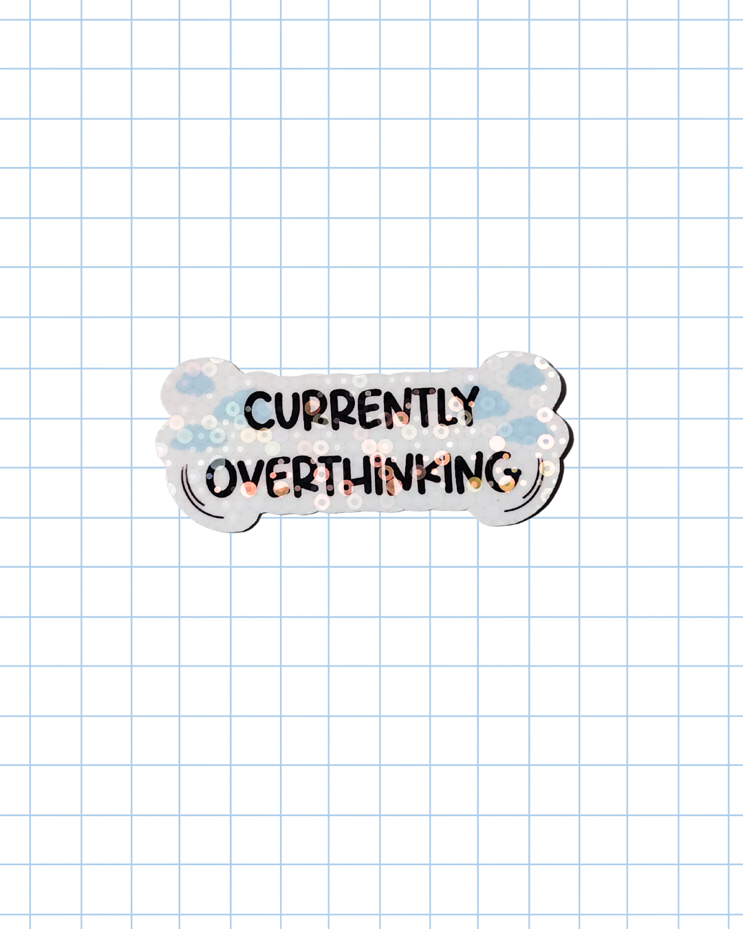 Currently Overthinking