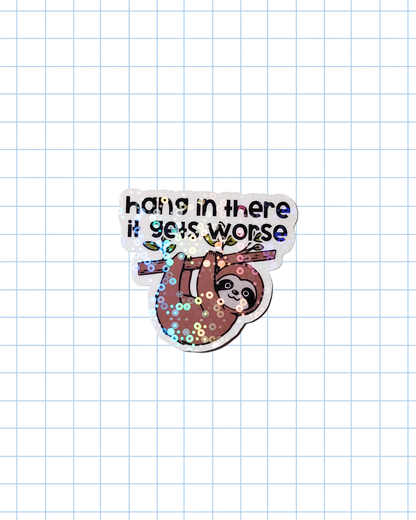 Hang In There