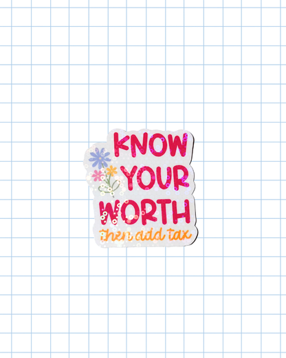 Know Your Worth