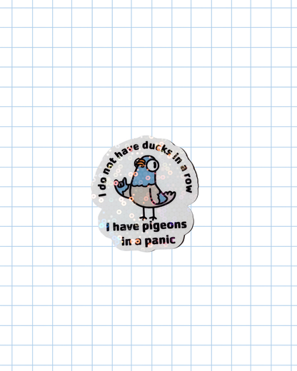 Pigeons in A Panic