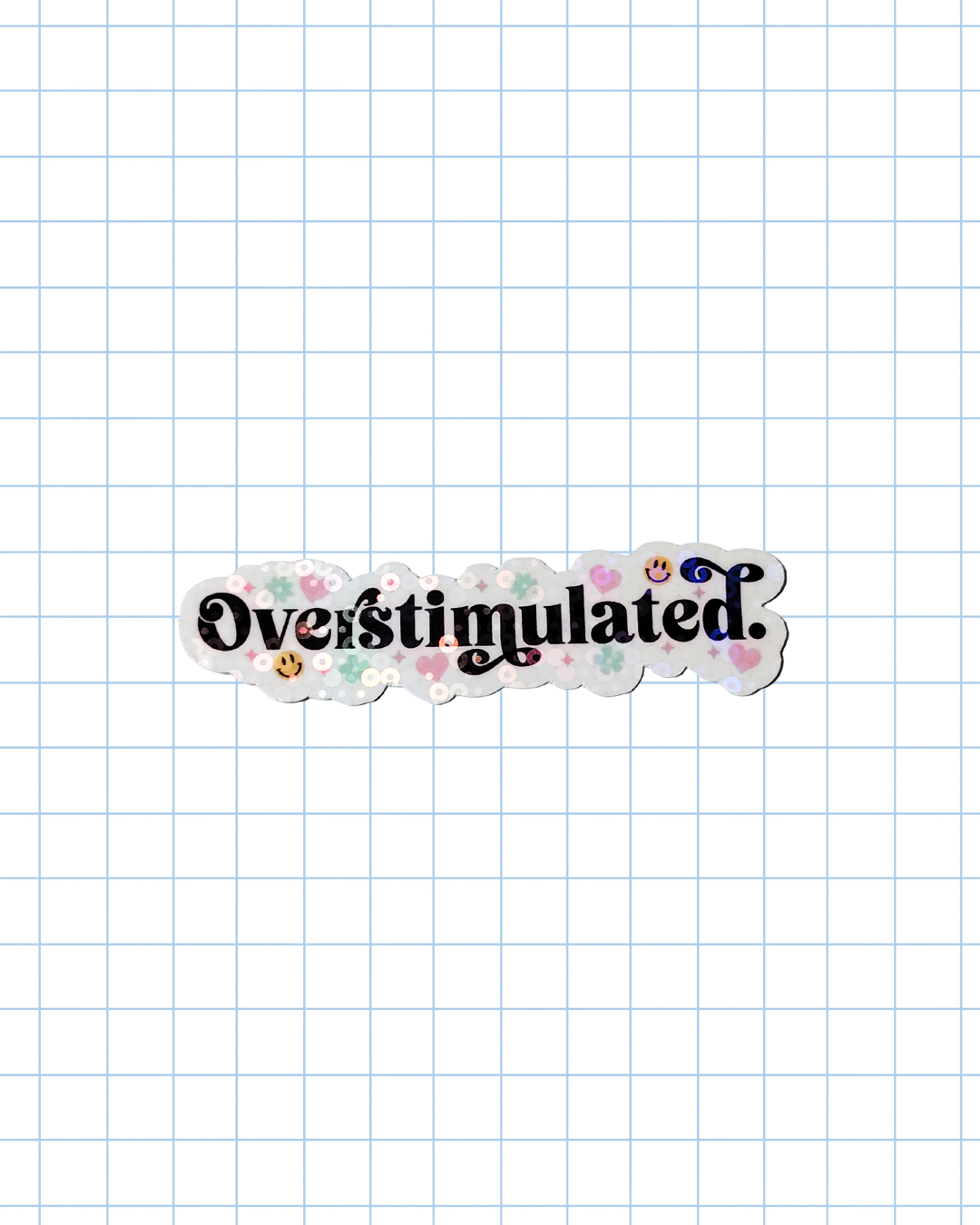 Overstimulated
