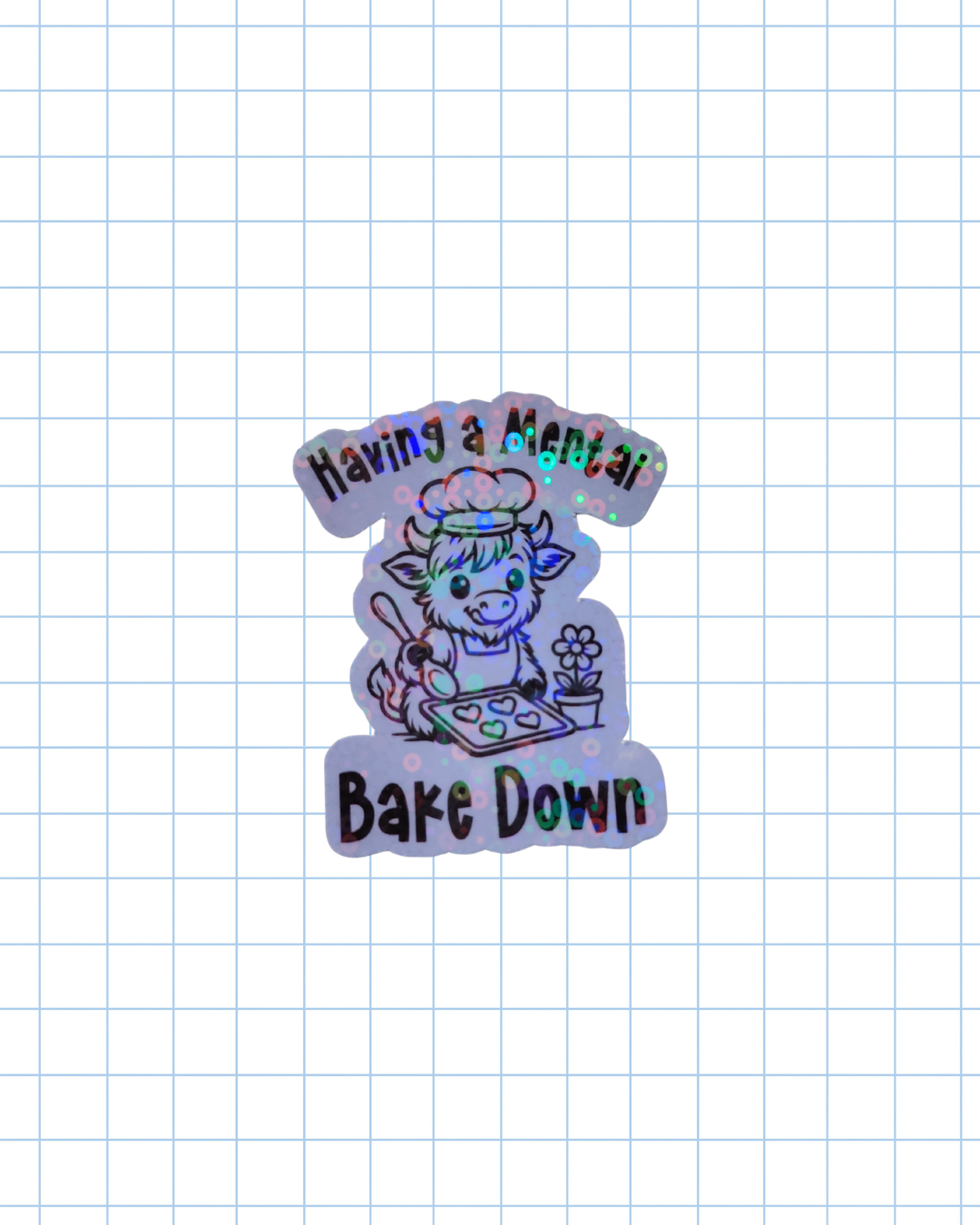 Mental Bake Down