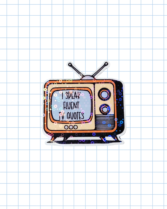 Fluent TV Quotes