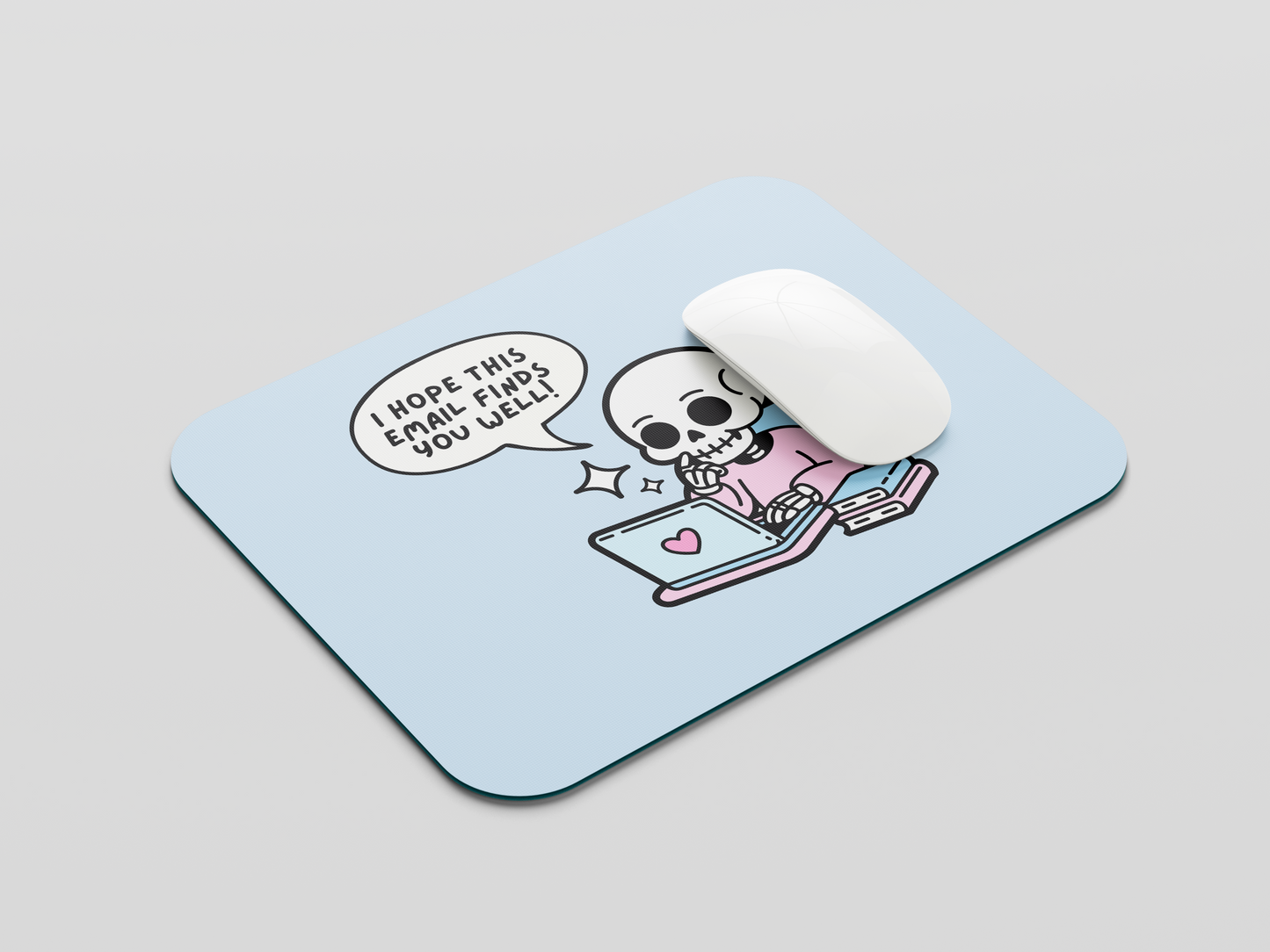 Email Finds You Well Mouse Pad