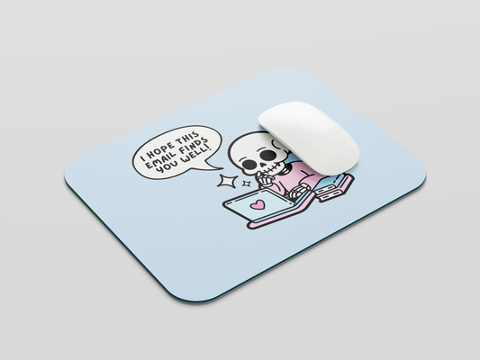 Email Finds You Well Mouse Pad