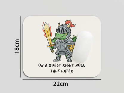 On a Quest Mouse Pad