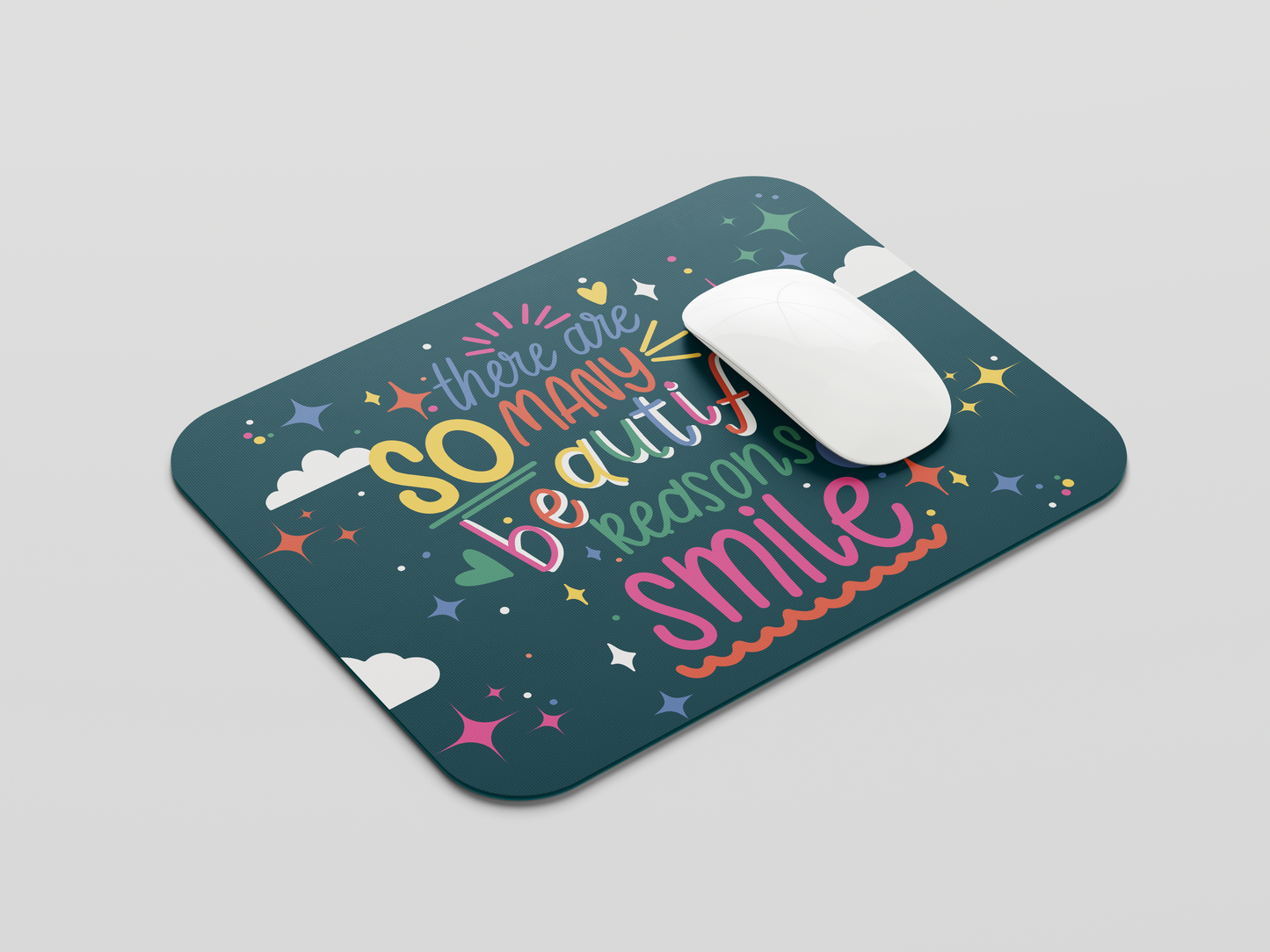 Reasons to Smile Mouse Pad