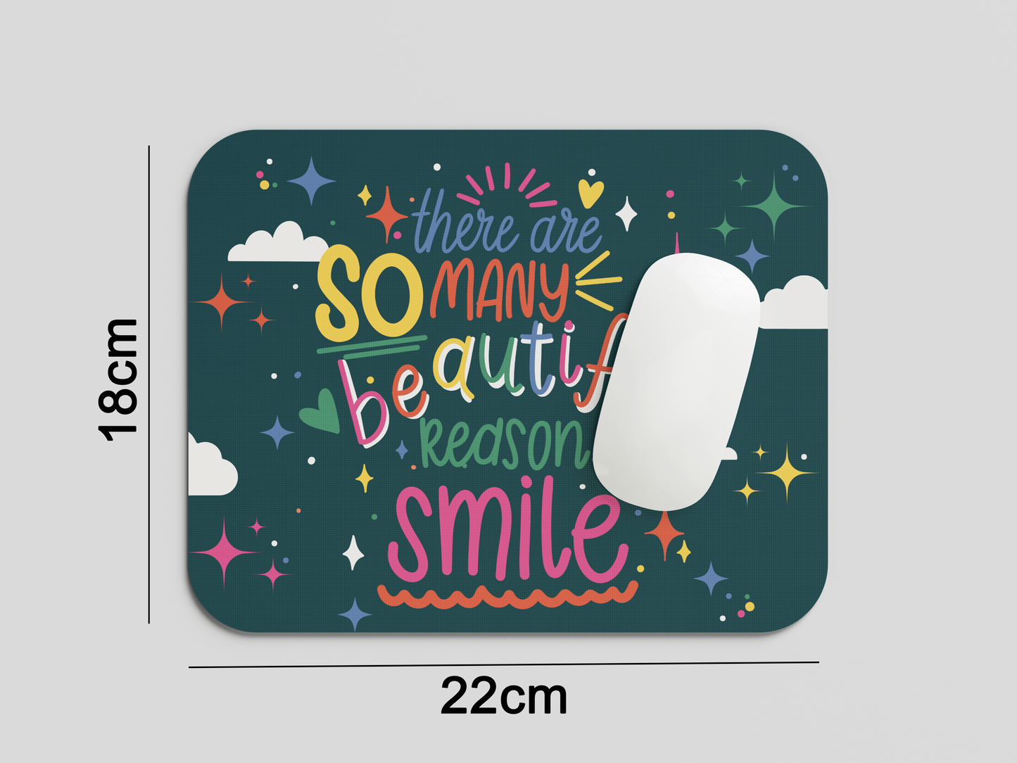 Reasons to Smile Mouse Pad