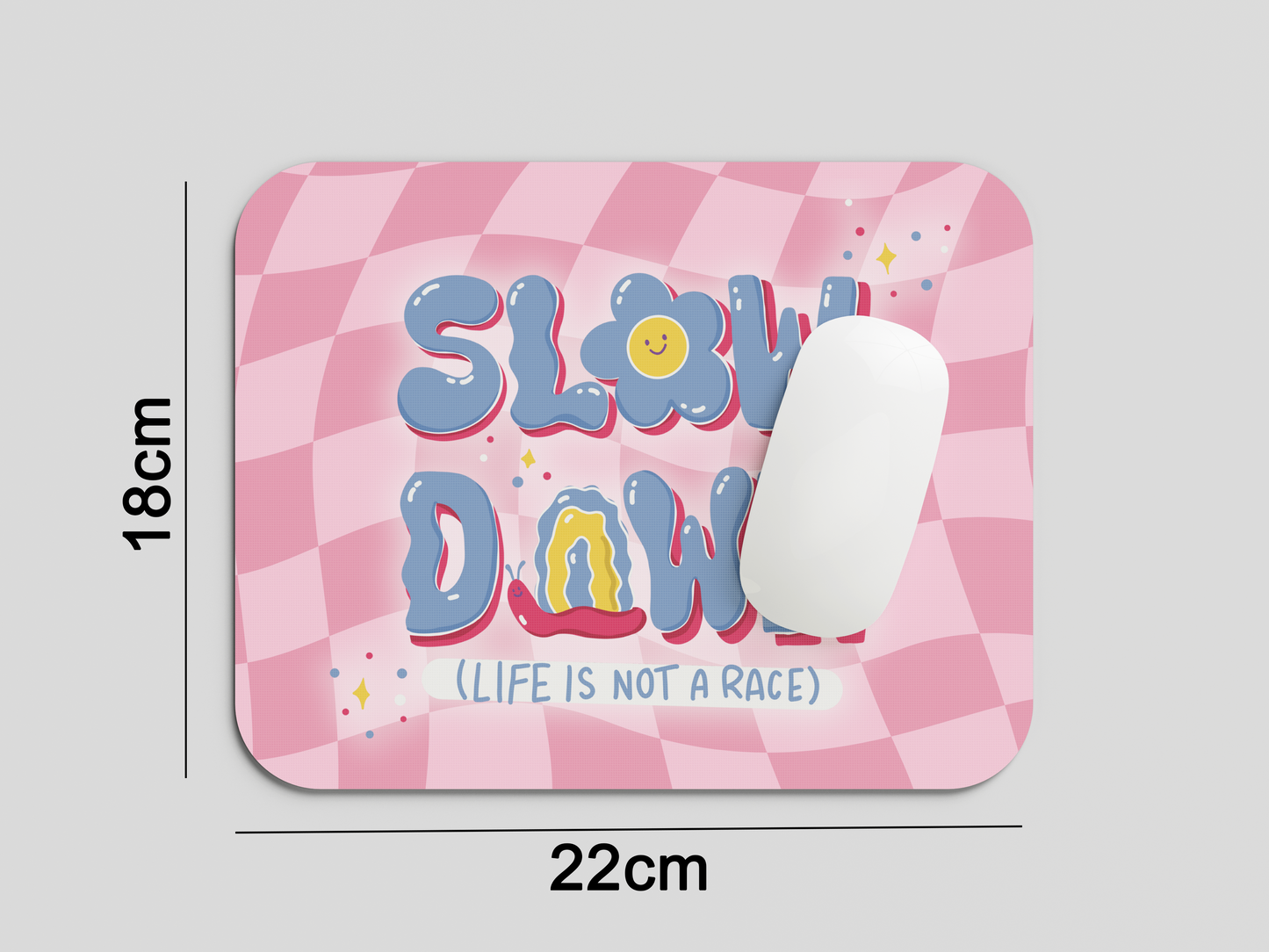 Slow Down Mouse Pad
