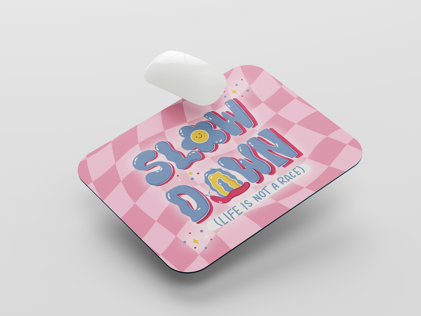 Slow Down Mouse Pad